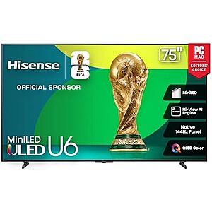 75" Hisense U6 Series 144Hz 4K UHD Mini-LED Smart TV $500 + Free S&H
