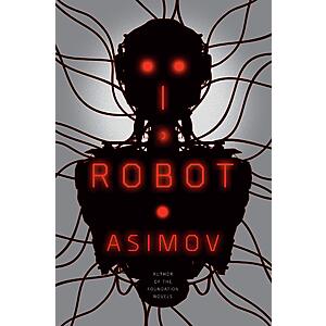 $1.99 | I, Robot (The Robot Series) (eBook) by Isaac Asimov