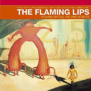 The Flaming Lips: Yoshimi Battles the Pink Robot (Vinyl LP w/ AutoRip MP3)