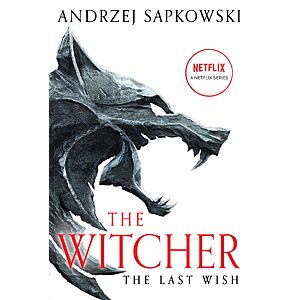The Last Wish: Introducing the Witcher (Short Story Collection, eBook) $3 & More
