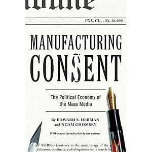 Manufacturing Consent: The Political Economy of the Mass Media (eBook)