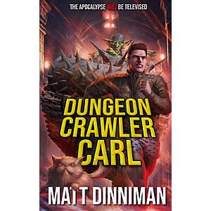 Dungeon Crawler Carl: Dungeon Crawler Carl Book 1 (Kindle eBook)