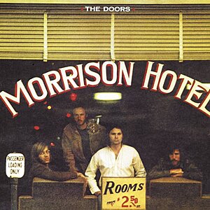 The Doors: Morrison Hotel (Audio CD w/ AutoRip MP3)