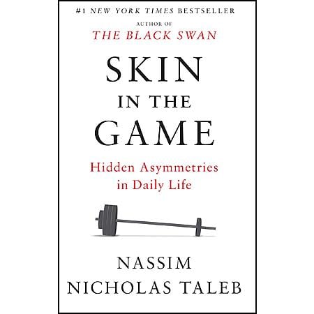 $1.99: Skin in the Game: Hidden Asymmetries in Daily Life (Incerto) (eBook) by Nassim Nicholas  Taleb