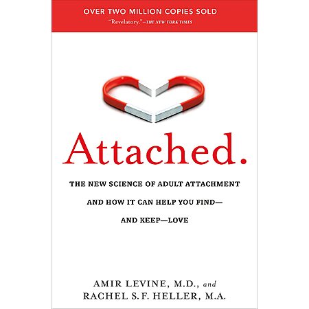 $1.99 | Attached: The New Science of Adult Attachment and How It Can Help You Find--and Keep-- Love (eBook) by Amir Levine, Rachel Heller