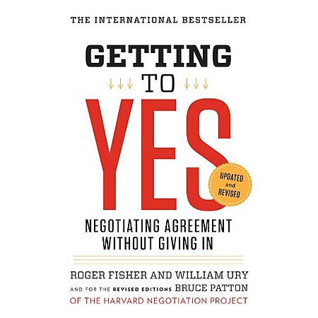 $1.99 | Getting to Yes: Negotiating Agreement Without Giving In (eBook) by Roger Fisher, William L. Ury, Bruce Patton