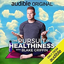 Audible Members: The Pursuit of Healthiness with Blake Griffin (Audiobook) Free
