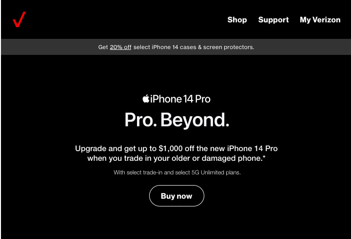 YMMV - Existing Verizon Customer $1000 Trade-In, Waived Act. Fee on iPhone 14 Pro