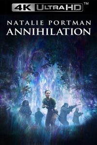 Annihilation (iTunes/HD/4K/Dolby Vision) Movie iTunes only $0.99