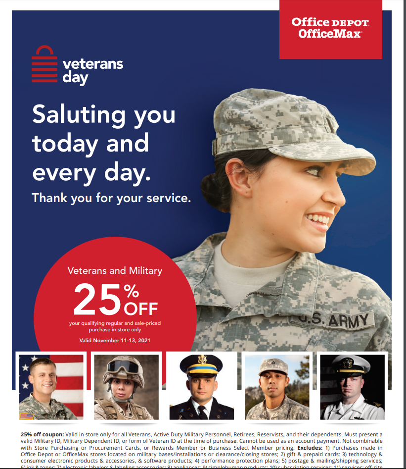 Veterans Day Nov 11-13 25% off in-store only Office Depot Office Max