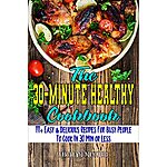 MORE FREE Kindle COOKBOOKS From Amazon midJuly 30 Minute Healthy, Keto Crockpot Instapot, Juicing, Soup, Pasta, Christmas Cookie, Holiday, Mixes, Cornbread, Canning, Irish, Diabet