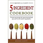 Free Amazon Cookbooks: 5 Ingredient, Electric Pressure Cooker, Crock Pot, Italian, 99 Tips, Breadmaking, Copycat, Dump Cake, Vegetarian, New Mexican, Low Carb, Indian MORE