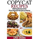 Free Amazon Cookbooks: Copycat, Meatloaf, Easy Set, BBQ, Casserole, Muffin, Jar, Air Fryer, Instant Pot, Chicken Soup, Cheese, Tuscany, Mexican, Soup, Scratch, Sugar Free, MORE !!!