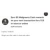 Select Walgreens Accounts: Earn $5 Walgreens with any Purchase