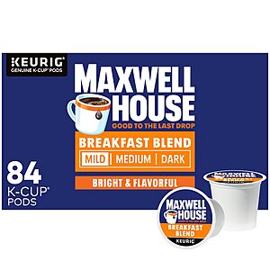 $27.28 S&S 25% off Q or less Maxwell House K-Cup Coffee Pods, 84 ct Box, Breakfast Blend Mild Roast @Amazon