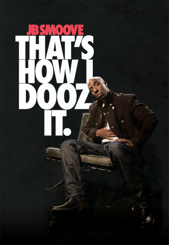 Win JB Smoove's "That's How I Dooz It" on DVD
