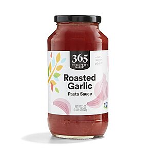 25-Oz 365 by Whole Foods Market Pasta Sauce (Roasted Garlic) $  2.69 + Free Shipping w/ Prime or on $  35+