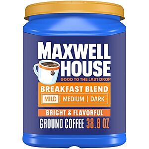 Select Accounts: 38.8-Oz Maxwell House Breakfast Blend Mild Roast Ground Coffee $7.70 w/ S&S