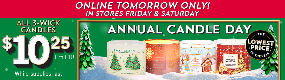 Bath & Body Works, Candle day, all 3 wick candles, $10.25