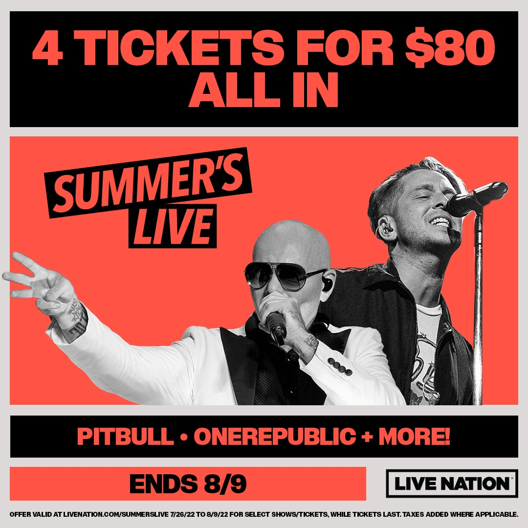 Live nation Summer's Live Promotion, 4 tickets for $80 at select events
