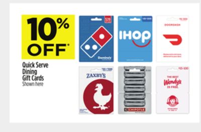 Dollar General in store, 10% off select gift cards, Chipotle, DoorDash, Wendy's, Domino's, IHOP, Zaxby's