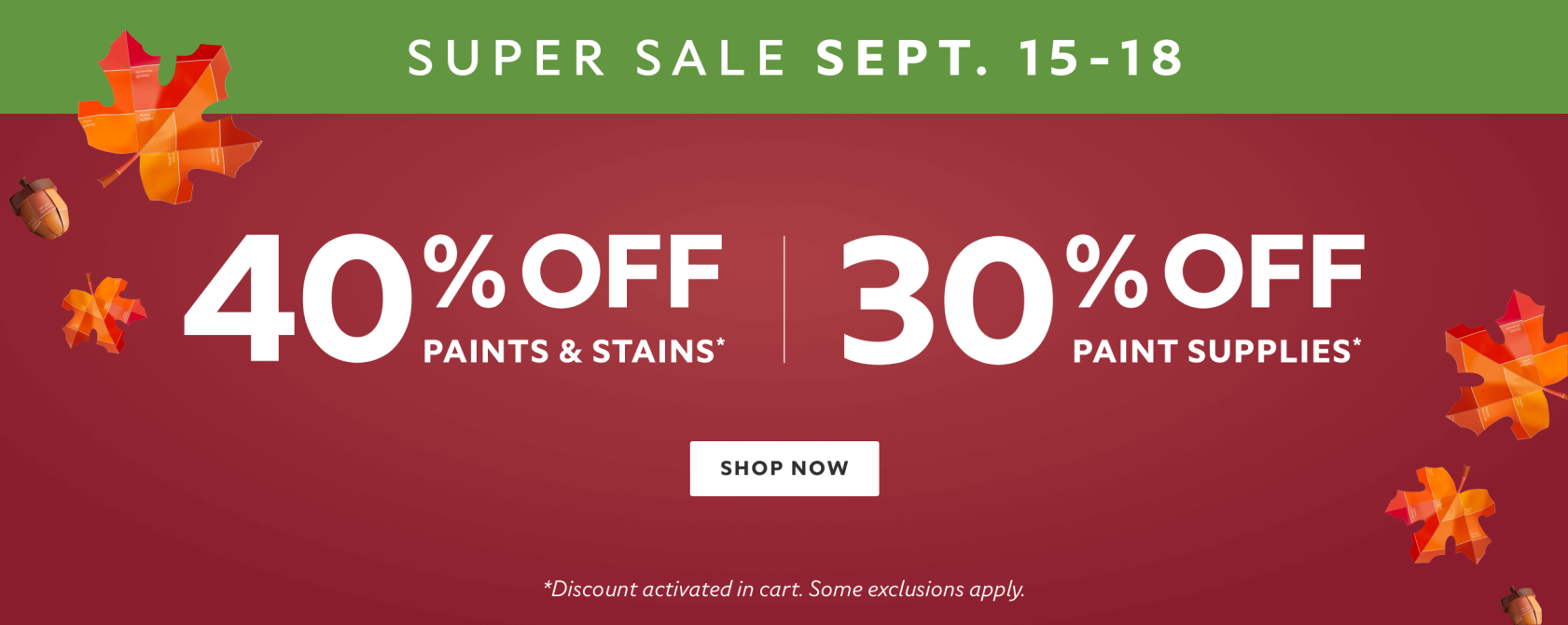 SherwinWilliams, 40 off paints and stains, 30 off paint supplies, Sep 1518