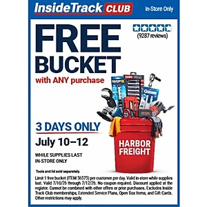 Harbor Freight 7/10-7/12, Harbor Freight ITC, FREE 5 gallon bucket with any purchase, non-ITC receive bucket with $29.99 purchase