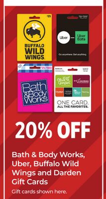 Dollar General in store, 12/19 only, 20% off Uber-Uber Eats, Buffalo Wild Wings, Darden and Bath and Body Works gift cards