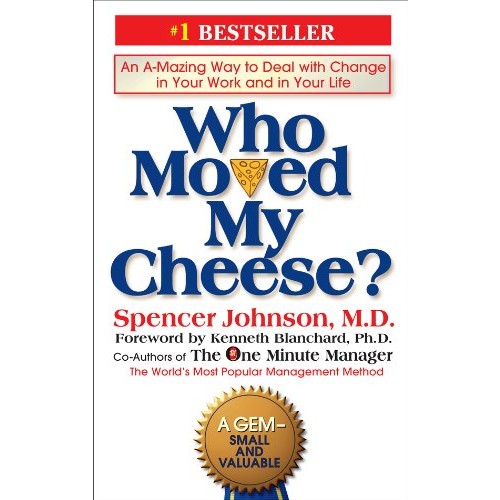 Who Moved My Cheese?: An A-Mazing Way to Deal with Change in Your Work and in Your Life (Kindle Edition) + $0.75 credit back: $2.99