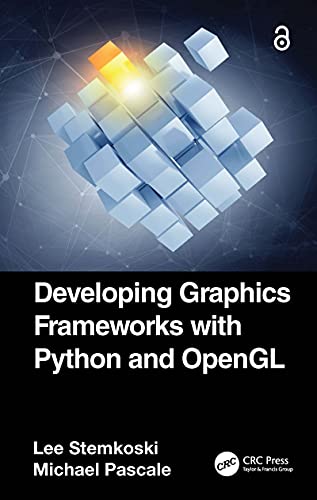 Developing Graphics Frameworks with Python and OpenGL Kindle book pre-order for free ( hardcover is $120)