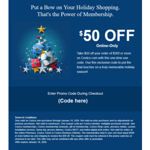 (YMMV) $50 off online Costco purchase of $500 or more