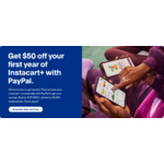 $50 off the first year of Instacart+ membership with PayPal (Only works for the account without an active Instacart+ membership)