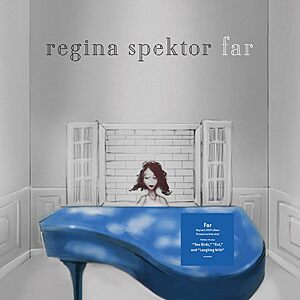 Regina Spektor: Far (Velum Clear LP Vinyl Album) .25 & More