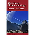 The Science Fiction Anthology free Kindle edition
