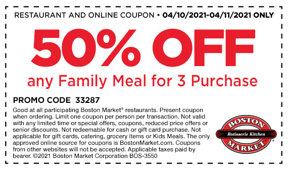 Boston Market Family Meal for 3: 50% off coupon 4/10-4/11