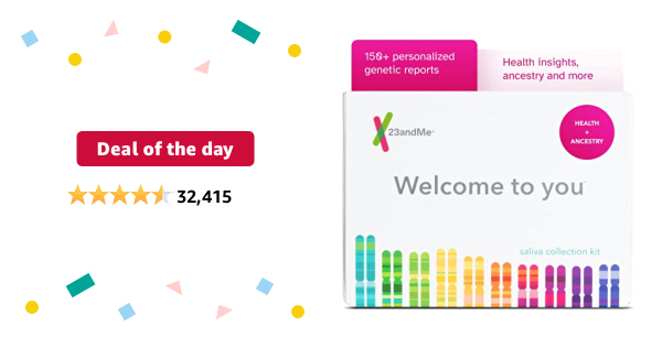 Deal of the day for Prime Members: 23andMe Health + Ancestry Service: Personal Genetic DNA Test Including Health Predispositions, Carrier Status, Wellness, and Trait Repo - $98.99