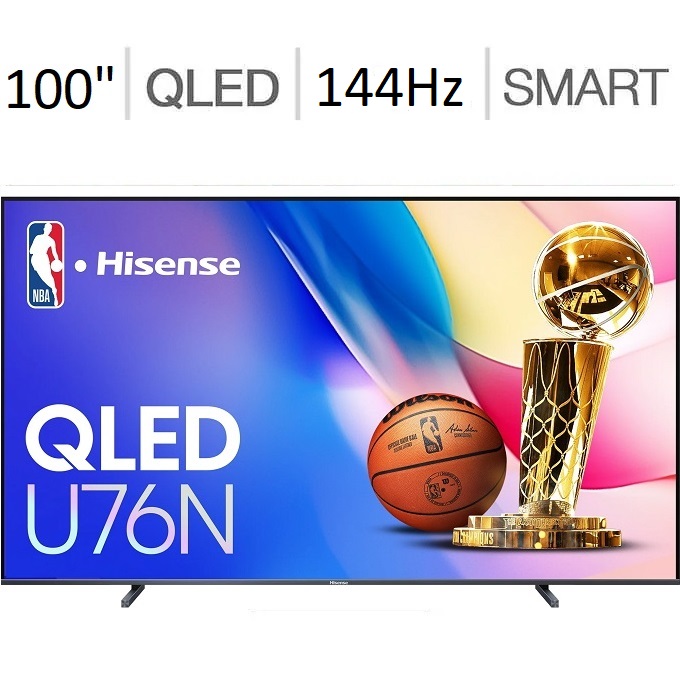 Hisense 100" U76N Series 4K QLED Smart TV + $200 NBA Store GC + Free Installation @ Best Buy $2299.99