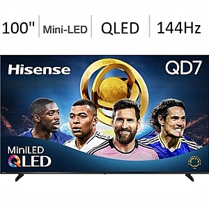 100" Hisense QD7 144Hz QLED Mini-LED 4K UHD Smart Fire TV $1800 + Free Shipping