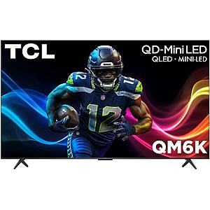 75" TCL 75QM6K QD-Mini LED 4K UHD 144Hz TV $700 + Free S&H