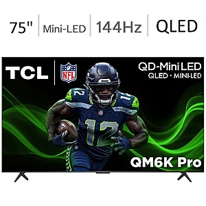 75" TCL QM6K Pro QD-Mini LED 4K Smart TV w/ 5-Yr Warranty
