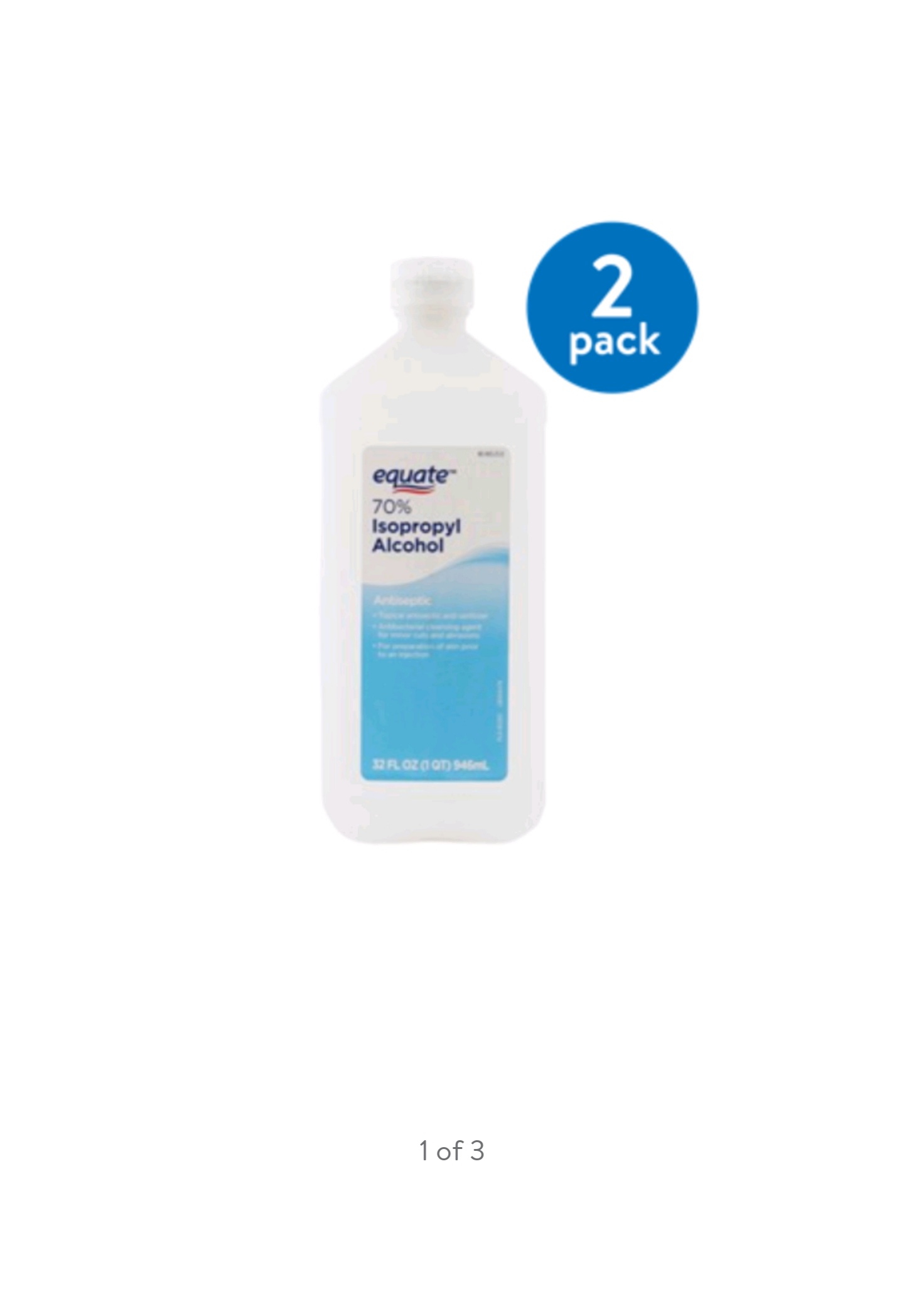 Equate 70% Isopropyl Alcohol Antiseptic, 32 fl oz (2 pack, 64 oz total) for $3.92 at Walmart.com