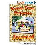 Free Kindle eBooks (Business): Scrum QuickStart Guide, My Small Restaurant Franchise, Kettle Corn Business Journal, Field Guide to the Workplace Jungle, High Performance Forex, etc