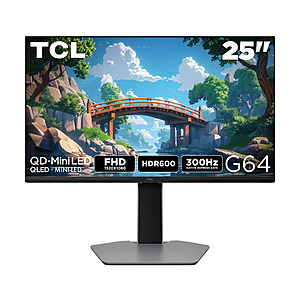 Open box TCL 25G64 25" G64 Series FHD HDR QD-Mini LED Gaming Monitor, 300Hz Refresh Rate $108.56