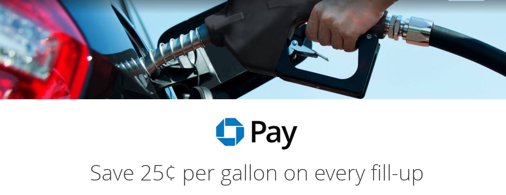 Chase Pay Save 25 Per Gallon On Every Fill Up At Participating
