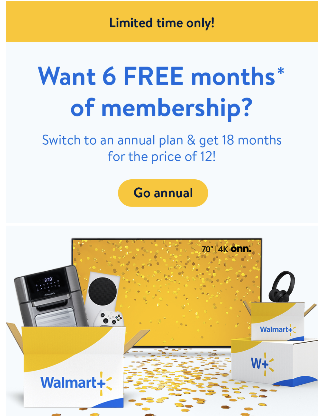 Walmart+ Switch to Annual Plan and Get 6 FREE months of membership YMMV