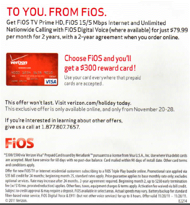 $79.99/mo for Verizon FIOS Tripple Play (TV, Internet, Phone) + $300 Visa card