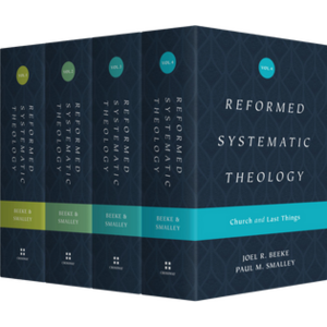 Reformed Systematic Theology 4-Volume Set $100
