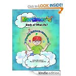 Free Kindle eBook: Mortimer's Book of Whatifs (A Children's Rhyming Picture Book) Kids (Fun when read with Mortimer's Sweet Retreat ebook for kids kindle book)