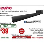 Frys Black Friday: Sanyo 2.1 Channel Soundbar w/ Sub - Refurb for $39.00