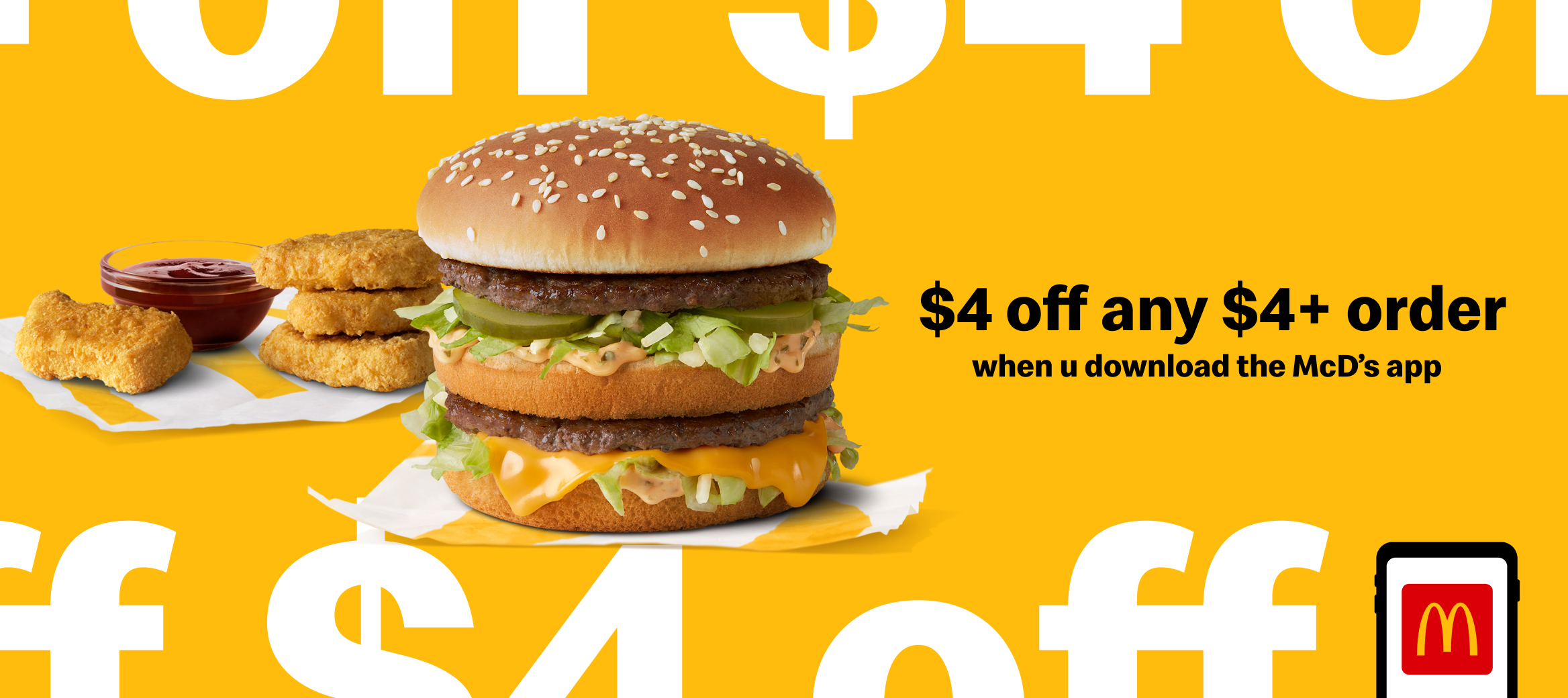 McDonald's App New Signup 4 off any purchase of 4 or more
